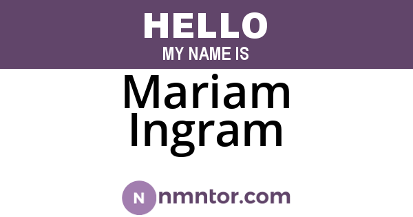 Mariam Ingram
