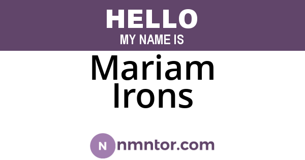 Mariam Irons