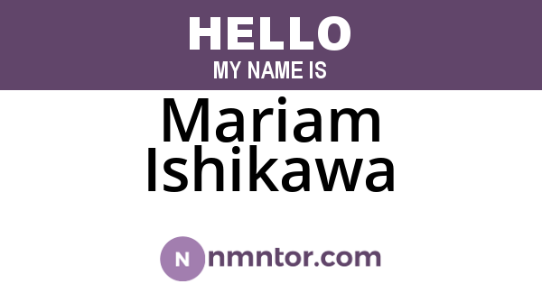 Mariam Ishikawa