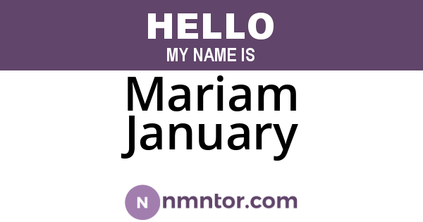 Mariam January