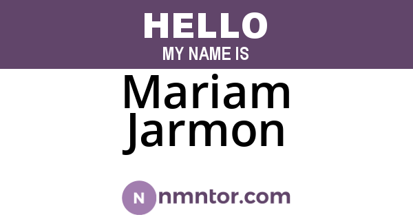 Mariam Jarmon