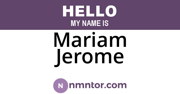 Mariam Jerome