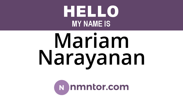 Mariam Narayanan