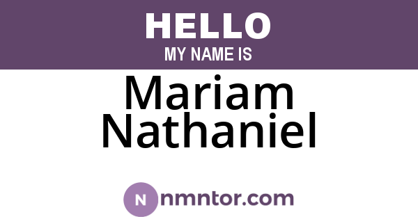 Mariam Nathaniel