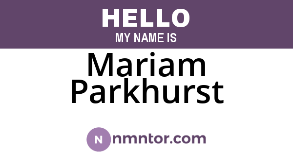 Mariam Parkhurst