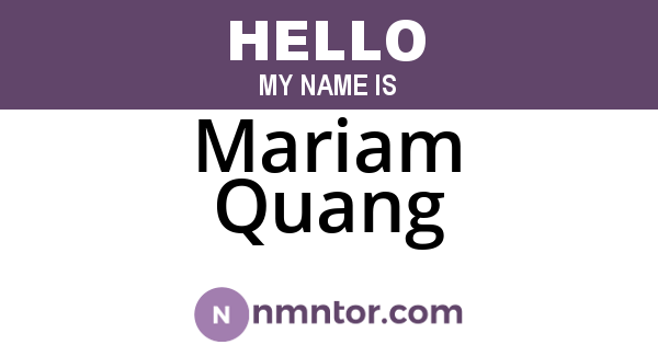 Mariam Quang