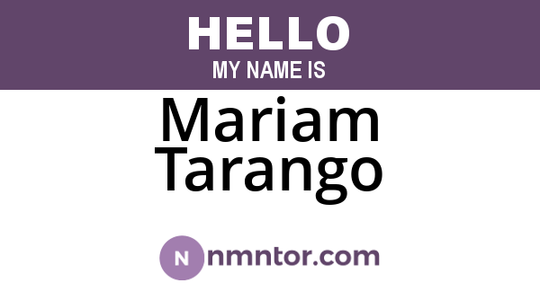 Mariam Tarango