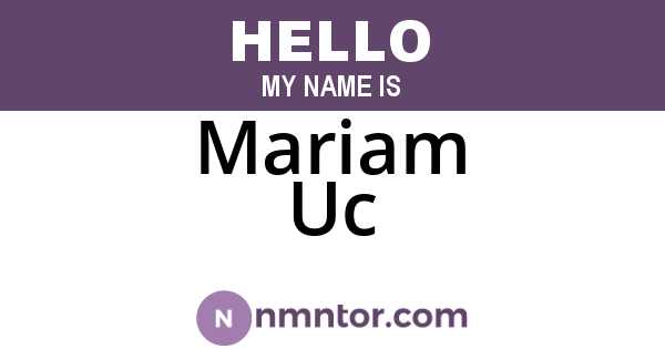 Mariam Uc