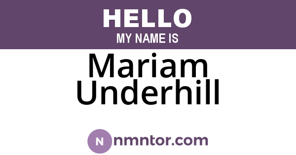 Mariam Underhill