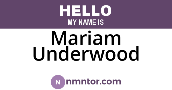 Mariam Underwood