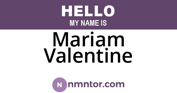 Mariam Valentine