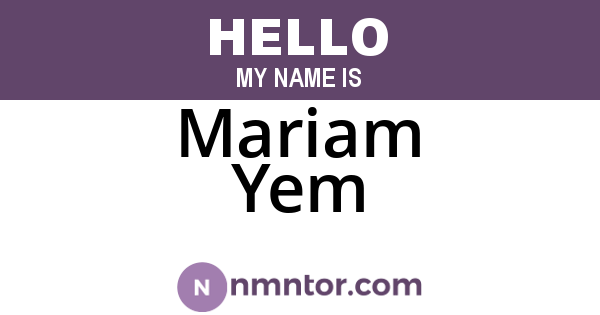 Mariam Yem