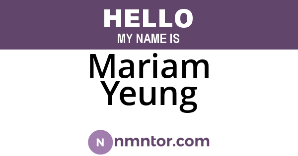 Mariam Yeung