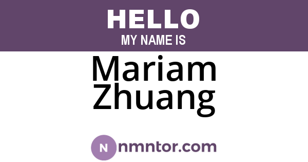 Mariam Zhuang