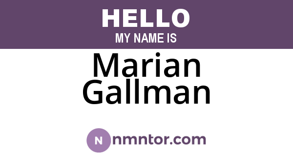 Marian Gallman