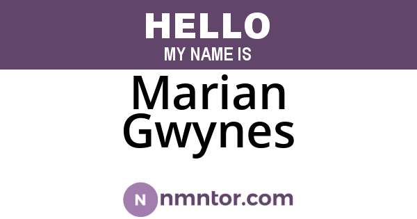 Marian Gwynes