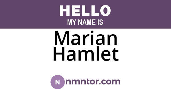 Marian Hamlet