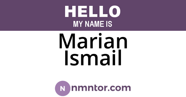 Marian Ismail