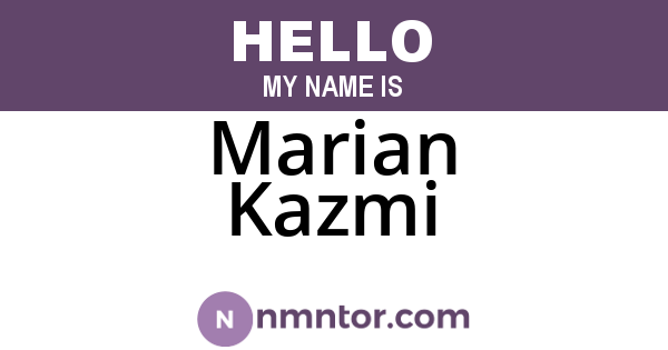 Marian Kazmi