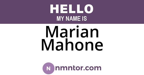 Marian Mahone