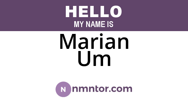 Marian Um