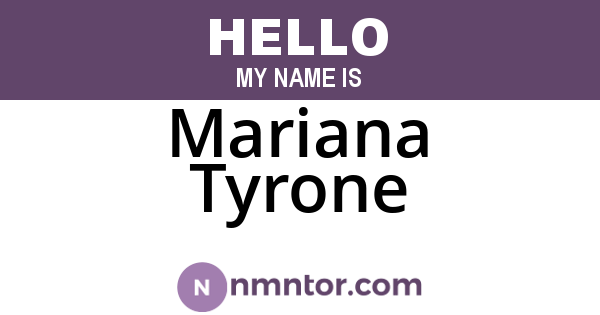 Mariana Tyrone