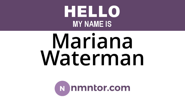 Mariana Waterman