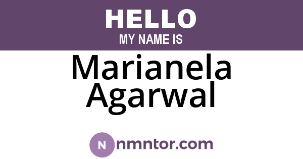 Marianela Agarwal