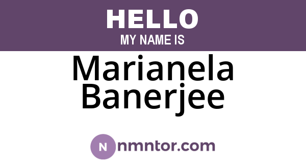 Marianela Banerjee