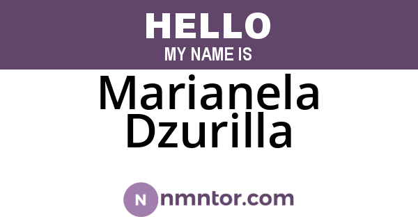 Marianela Dzurilla