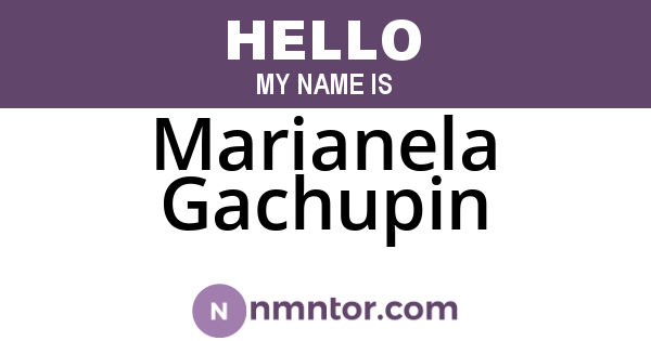 Marianela Gachupin