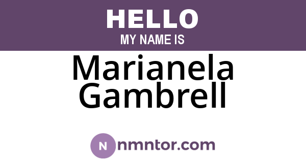 Marianela Gambrell