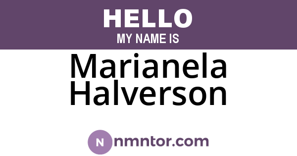 Marianela Halverson