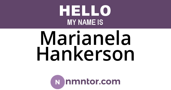 Marianela Hankerson