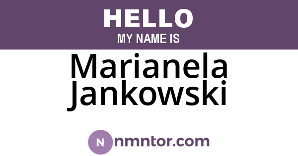Marianela Jankowski