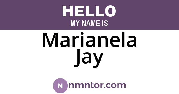 Marianela Jay