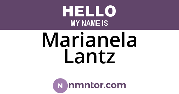 Marianela Lantz