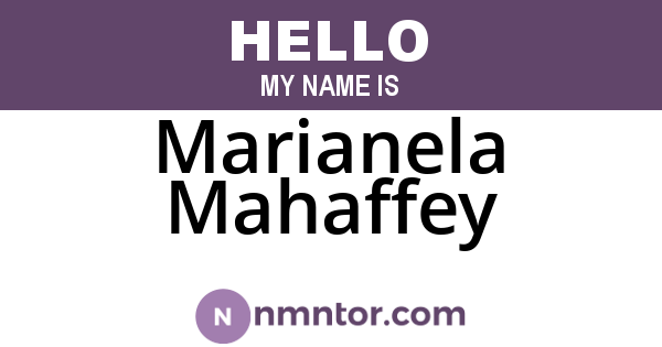 Marianela Mahaffey