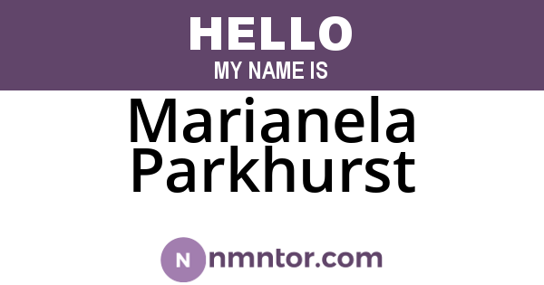 Marianela Parkhurst