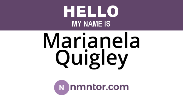 Marianela Quigley