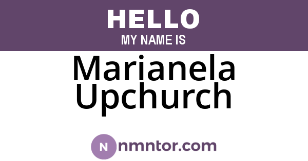 Marianela Upchurch