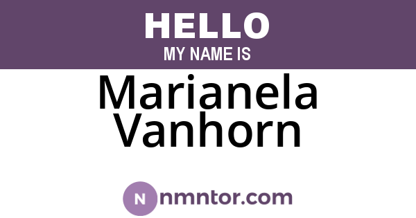 Marianela Vanhorn