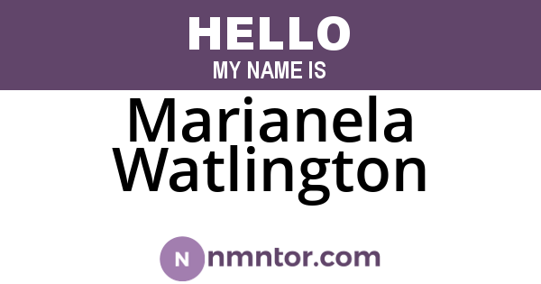 Marianela Watlington