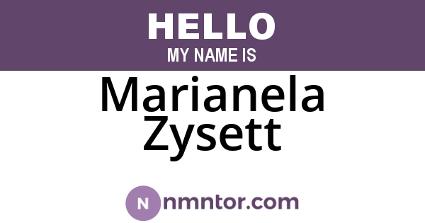 Marianela Zysett