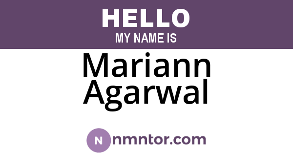 Mariann Agarwal