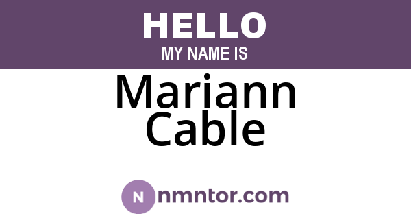 Mariann Cable