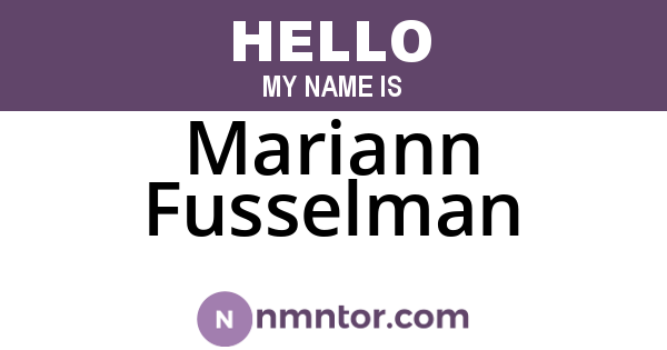 Mariann Fusselman