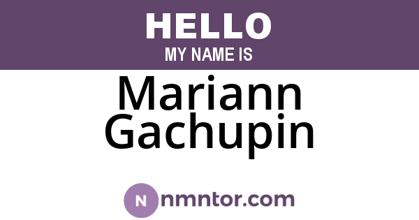 Mariann Gachupin