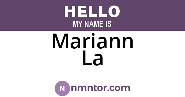 Mariann La