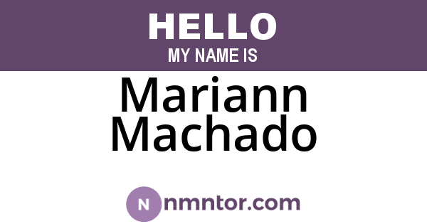 Mariann Machado